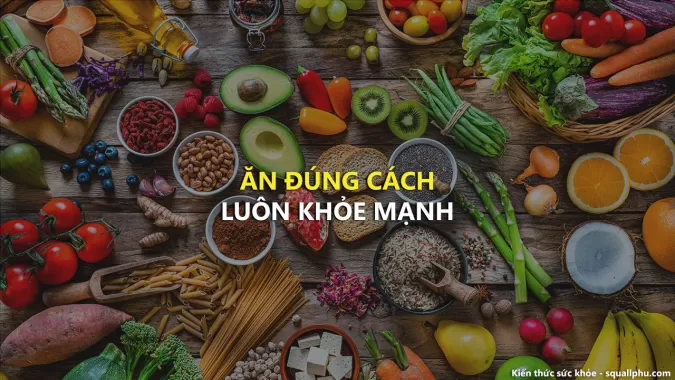 Ăn đúng cách & luôn khỏe mạnh - Healthy 38